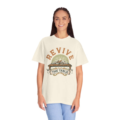 Revive The Table T-Shirt!